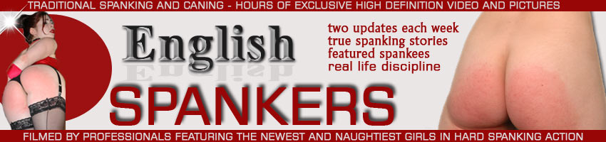 English Spanking at its best with English Spankers videos and caning pictures